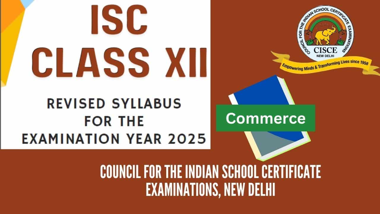 ISC Class 12 Commerce Syllabus 2024-25