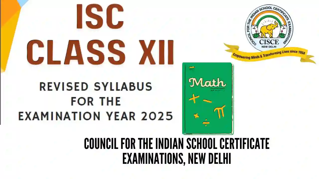 ISC Class 12 Mathematics Syllabus for Academic Session 2024-25