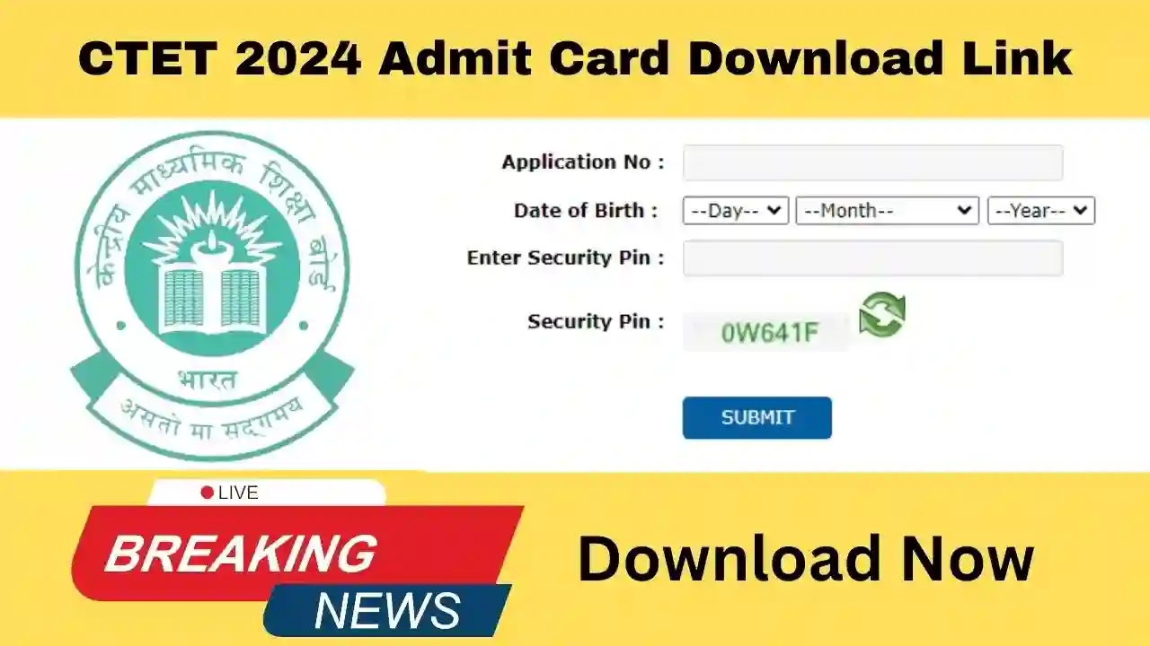 CTET 2024 Admit Card Release Date