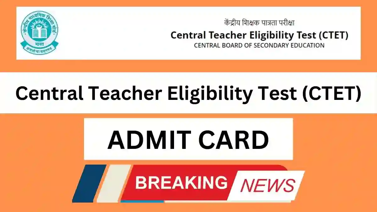 CTET Admit Card 2024