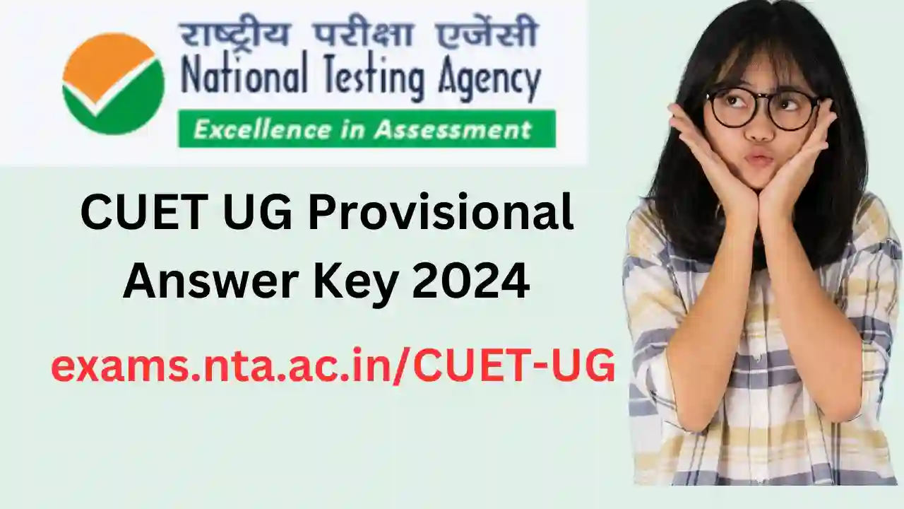 CUET UG Provisional Answer Key 2024