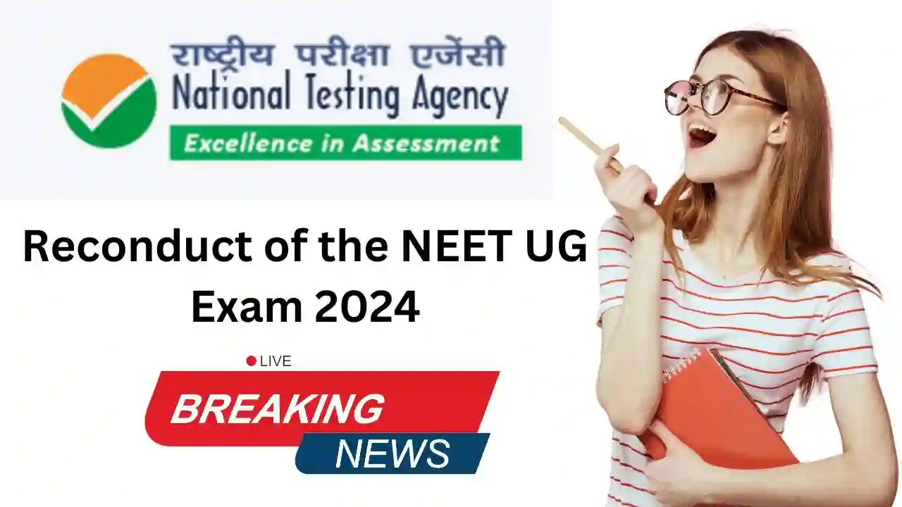 Reconduct of the NEET UG Exam 2024