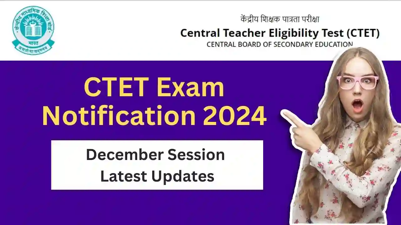 CTET Exam Notification 2024