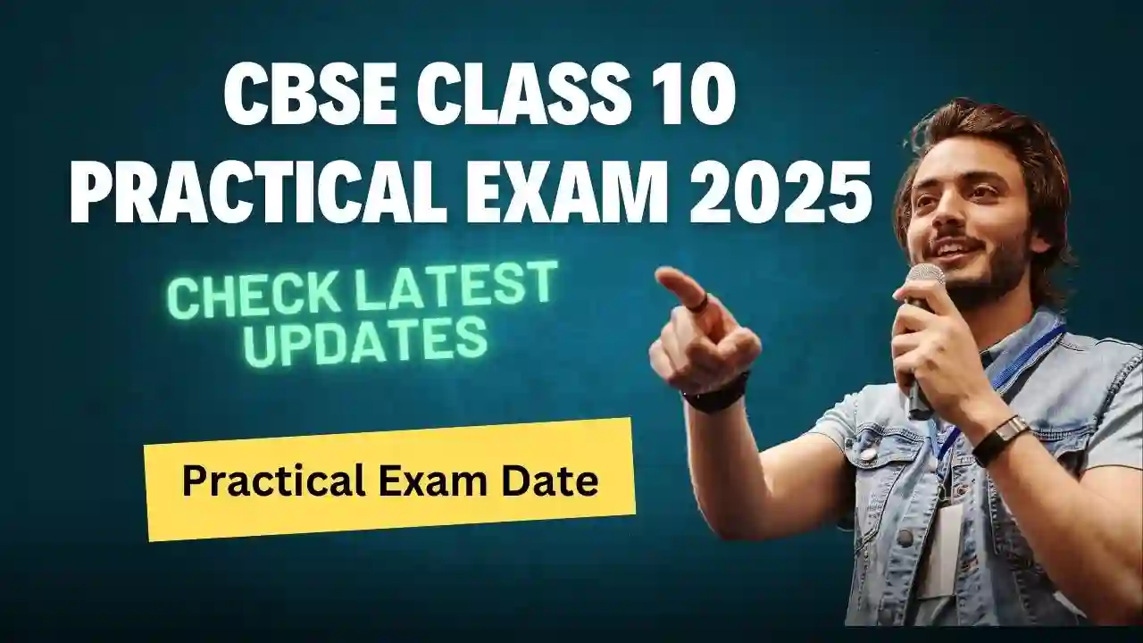 CBSE Class 10 Practical Exam 2025