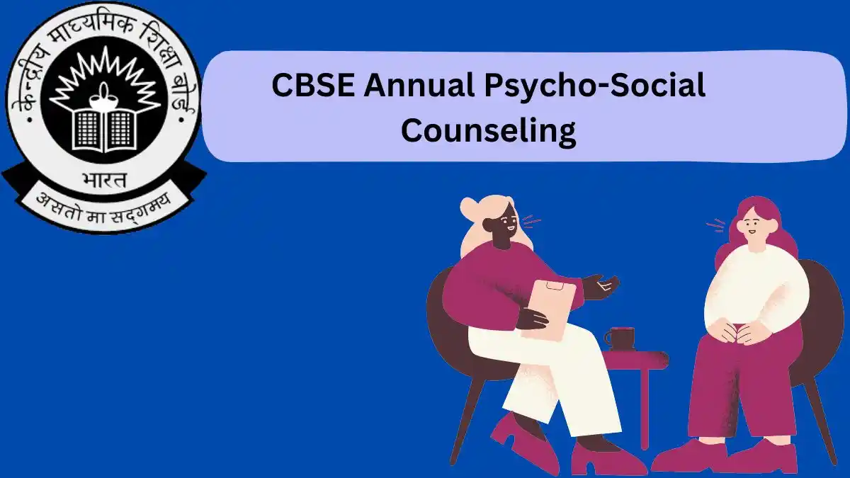 CBSE Annual Psycho-Social Counseling