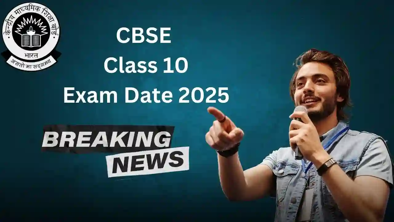 CBSE Class 10 Board Exam Date 2025