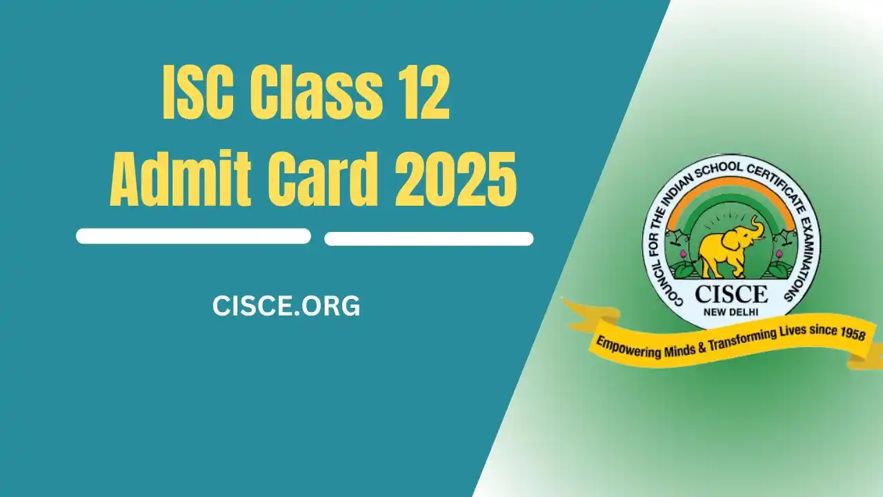 ISC Class 12 Admit Card 2025