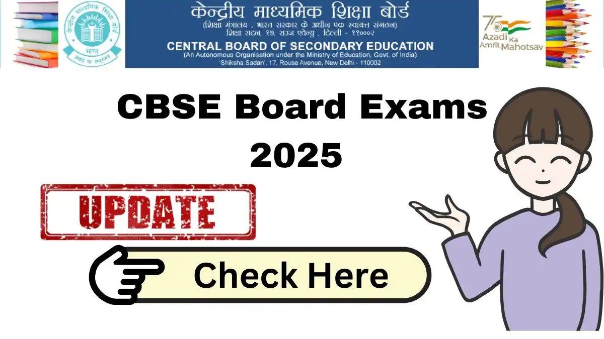 CBSE Board Exams 2025