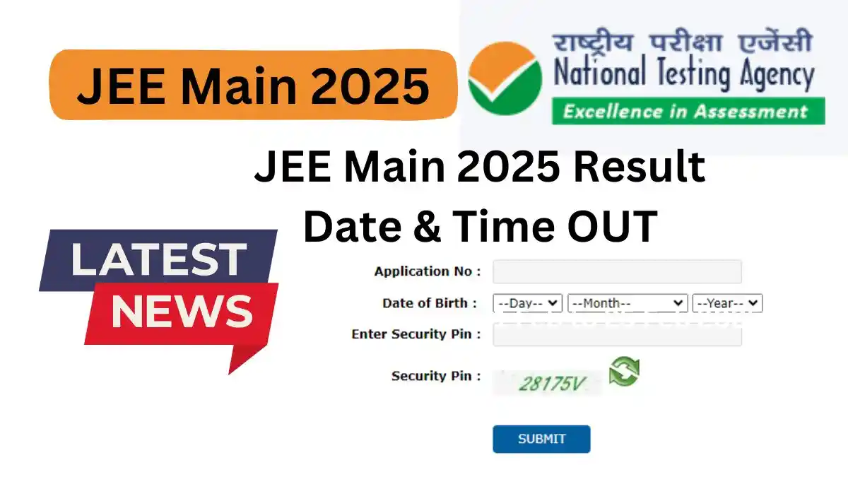 JEE Main 2025 Result Date