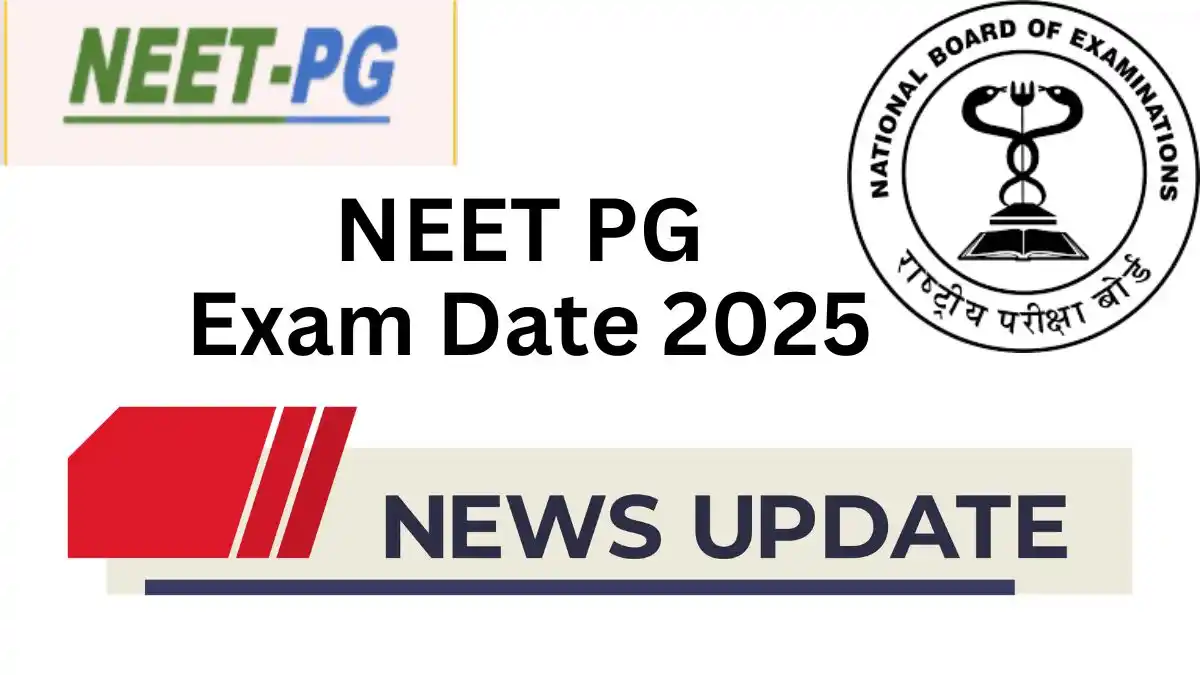 NEET PG Exam Date 2025