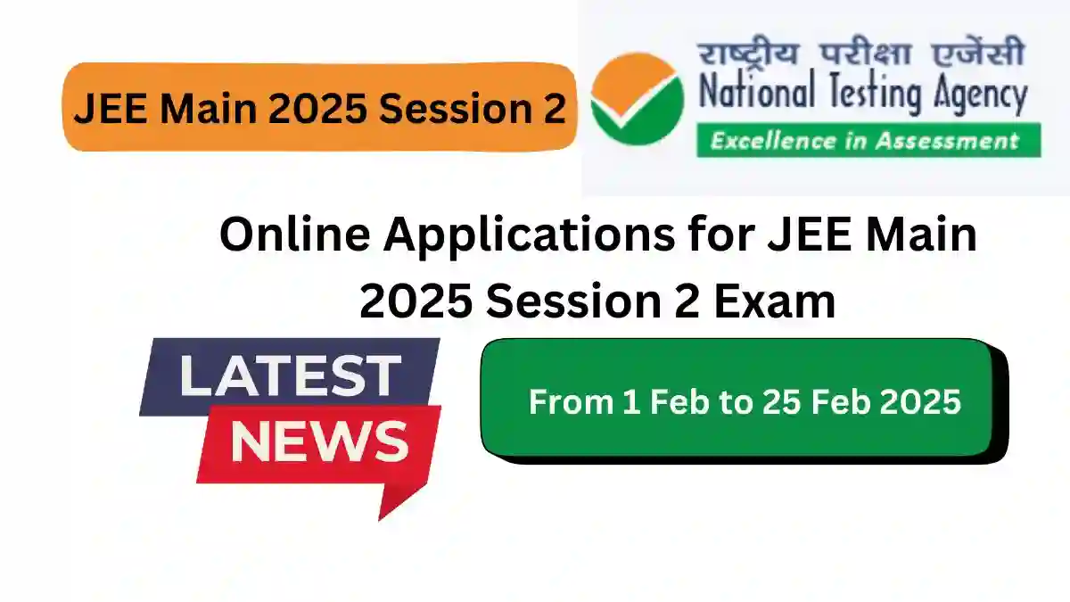 Online Applications for JEE Main 2025 Session 2 Exam