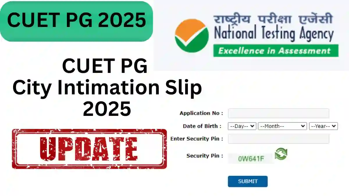 CUET PG City Intimation Slip 2025