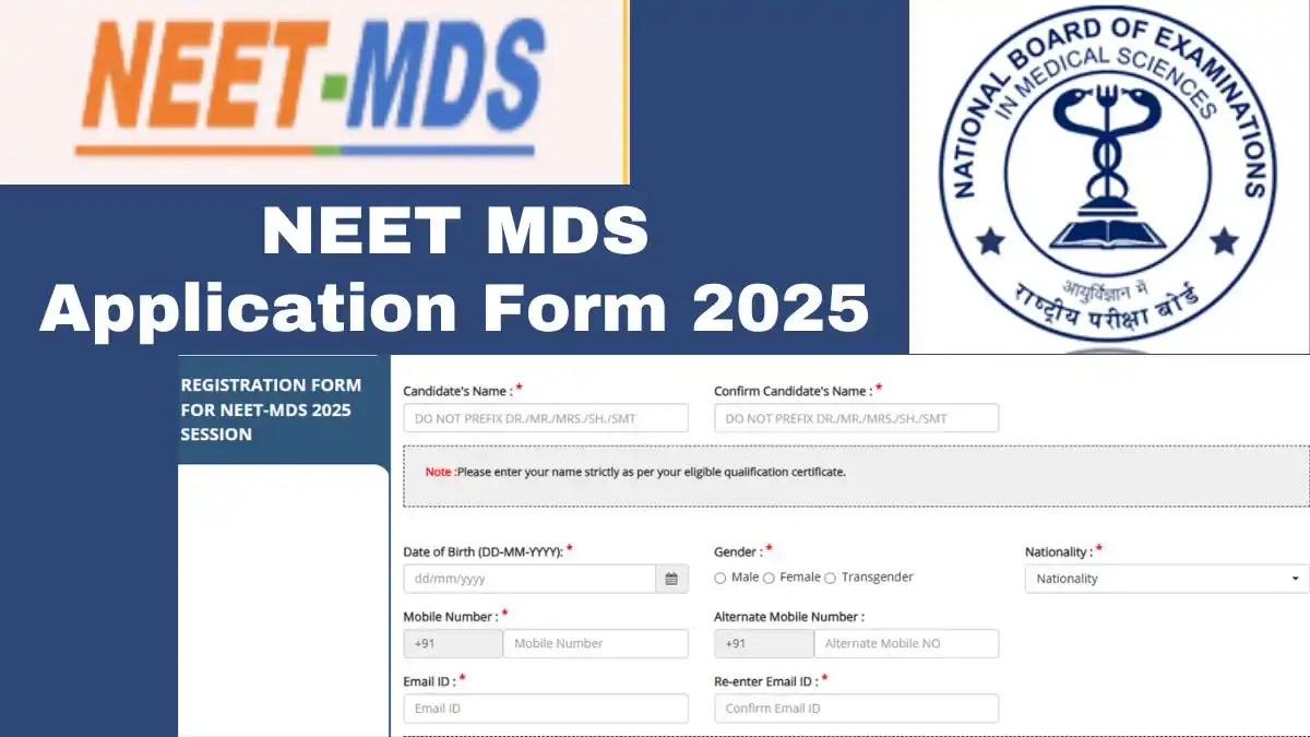 NEET MDS Application Form 2025